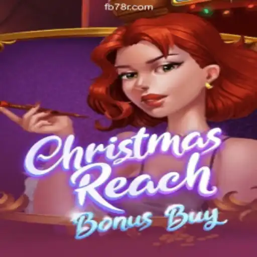 Discover ChristmasReachBonusBuy: The Premiere Online Slot Game on 78R.COM Platform