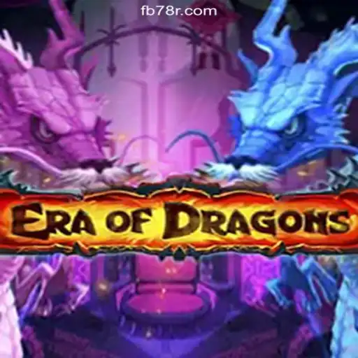 Discover the Enchanting World of EraOfDragons: A New Adventure on 78R.COM