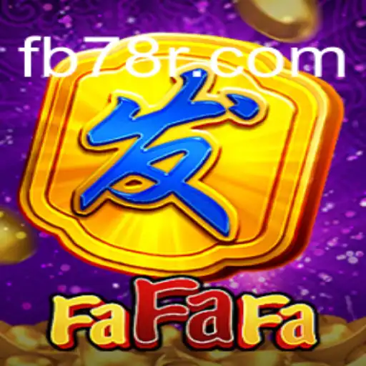 Discover FaFaFa: Brazil's Premier Online Slot Game on 78R.COM Platform